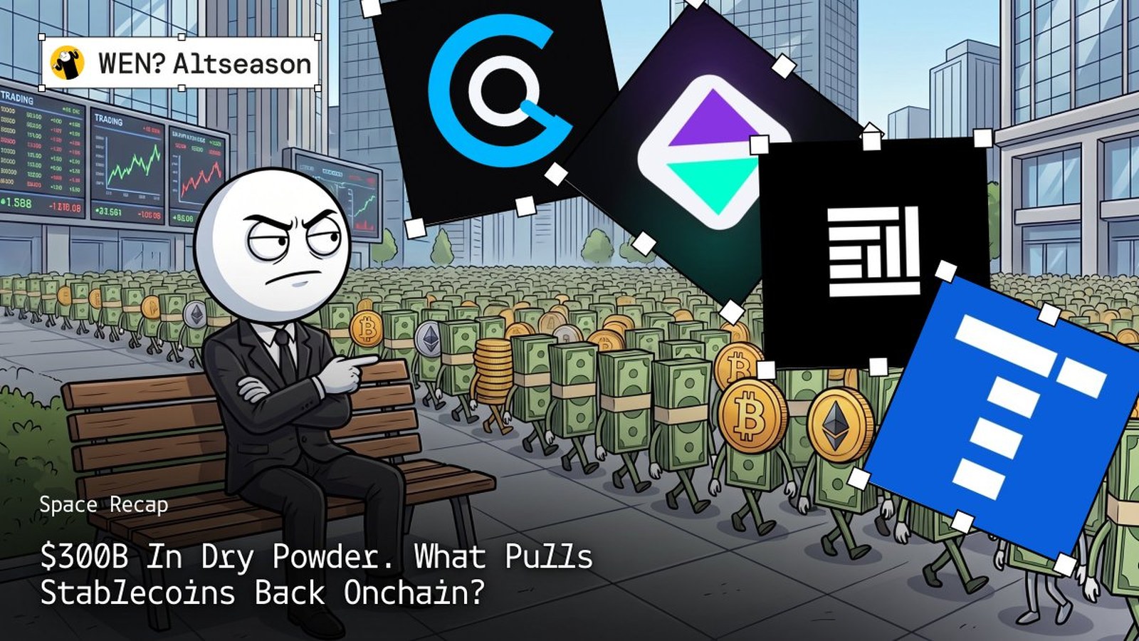 $300B In Dry Powder - What Pulls Stablecoins Back Onchain - WenAltSeason Space Recap